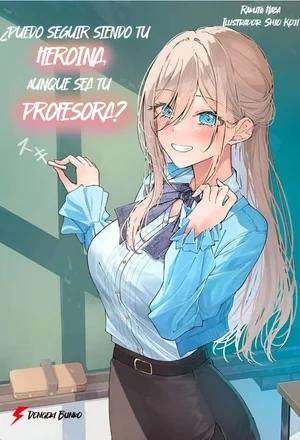 Portada de Kimi no sensei demo hiroin ni naremasu ka?