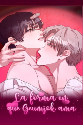 Portada de La Forma En La Que Geumjok Ama
