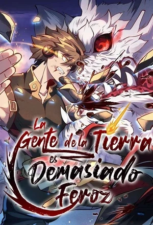 Portada de La Gente de la Tierra es Demasiado Feroz