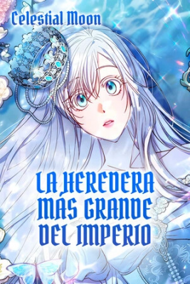 Portada de La Heredera Mas Grande Del Imperio