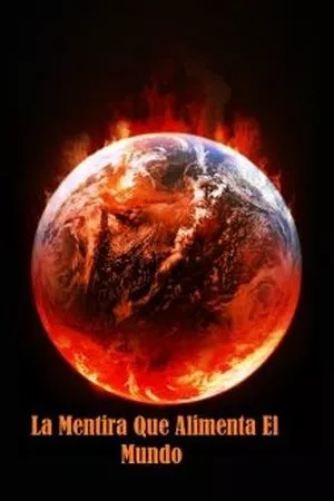 Portada de la Mentira que Alimenta el Mundo