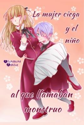 Portada de La Mujer Ciega Y El Nino Al Que Llamaban Monstruo