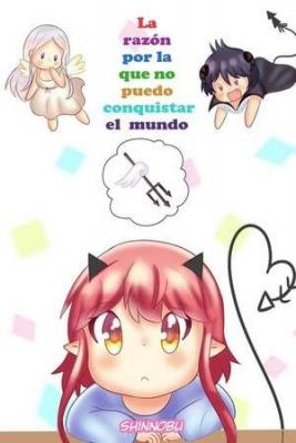 Portada de La Razon Por La Que No Puedo Conquistar El Mundo