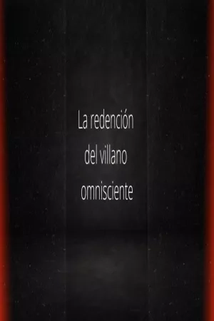 Portada de La redención del villano omnisciente