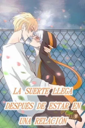 Portada de La suerte llega después de estar en una relación