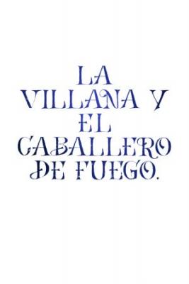 Portada de La Villana Y El Caballero De Fuego