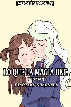 Portada de Lo que la Magia Une