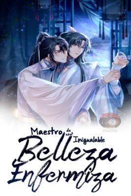 Portada de Maestro De Una Inigualable Belleza Enfermiza