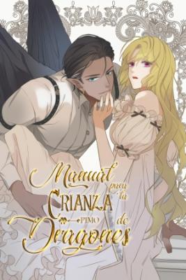 Portada de Manual Para La Crianza De Dragones