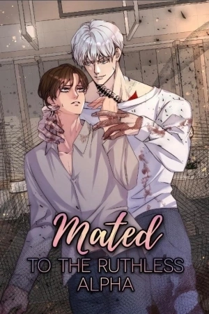 Portada de Mated to the ruthless alpha