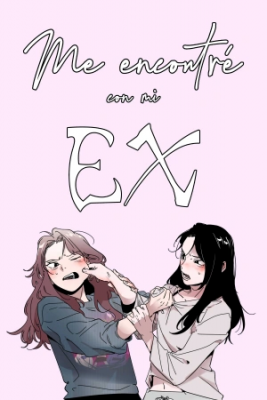Portada de Me Encontre Con Mi Ex