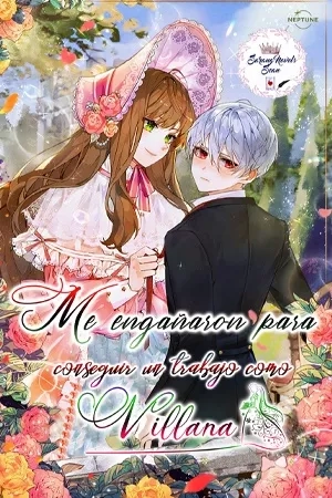 Portada de Me engañaron para conseguir un trabajo como villana