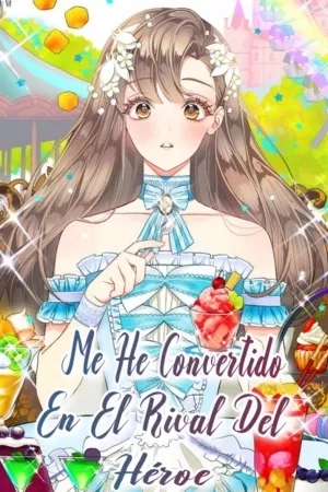 Portada de Me he convertido en el rival del héroe