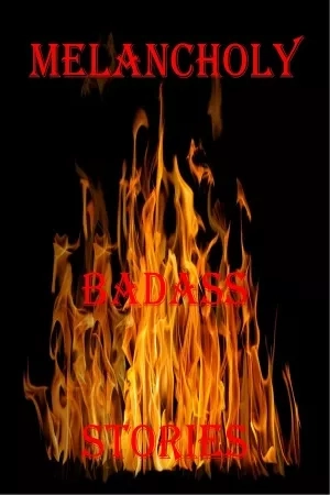 Portada de Melancholy Badass Stories