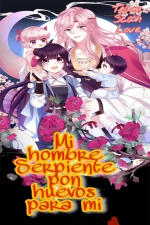 Portada de MI HOMBRE SERPIENTE PON HUEVOS PARA MI