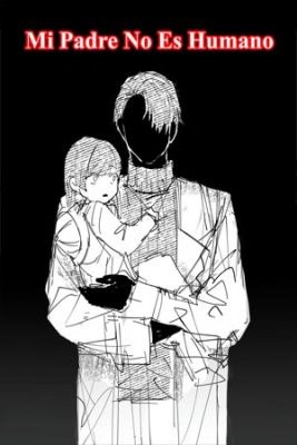 Portada de Mi Padre No Es Humano