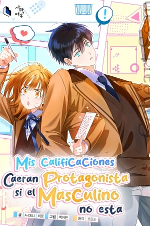 Portada de Mis calificaciones caerán si el protagonista masculino no está
