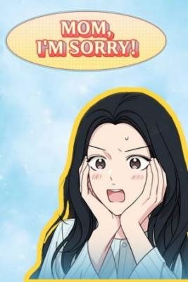 Portada de Mom I M Sorry