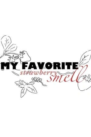 Portada de My favorite strawberry smell