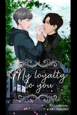 Portada de My Loyalty To You