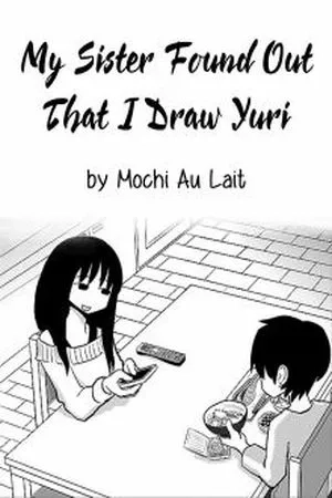 Portada de My Sister Found Out That I Draw Yuri Manga