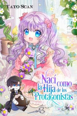 Portada de Naci Como La Hija De Los Protagonistas