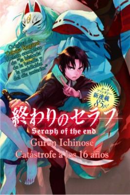 Portada de Owari No Seraph Guren Ichinose 16 Sai No Catastrophe