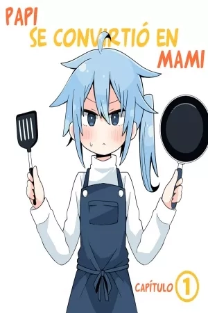 Portada de Papi se convirtió en Mami