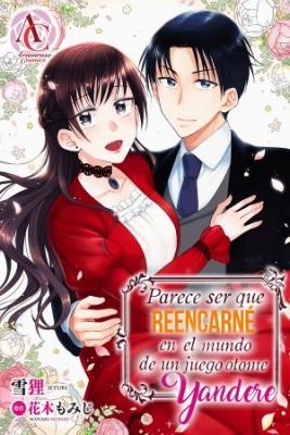 Portada de Parece Ser Que Reencarne En El Mundo De Un Juego Otome Yandere
