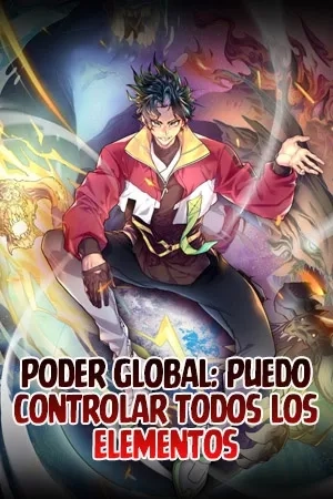 Portada de Poder Global: Puedo Controlar Todos Los Elementos