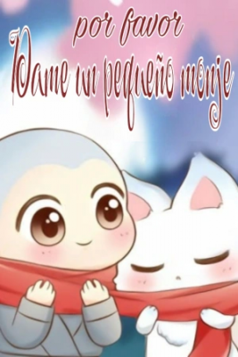 Portada de Por Favor Dame Un Pequeno Monje