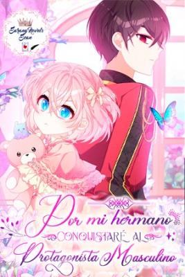 Portada de Por Mi Hermano Mayor Conquistare Al Protagonista Masculino Manwha