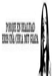 Portada de Porque En Realidad Eres Una Chica Muy Guapa