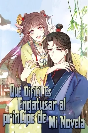 Portada de Que difícil es engatusar al príncipe de mi novela.
