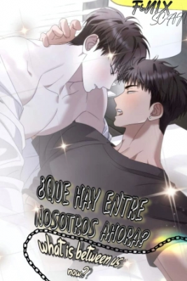 Portada de Que Hay Entre Nosotros Ahora