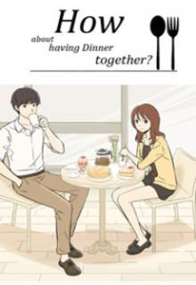 Portada de Que Tal Si Cenamos Juntos How About Having Dinner Together Shall We Have Dinner