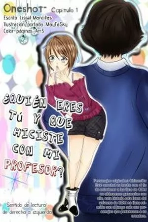 Portada de ¿Quién eres tú y que hiciste con mi profesor?
