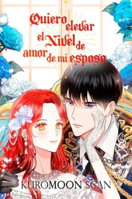 Portada de Quiero Elevar El Nivel De Amor De Mi Marido