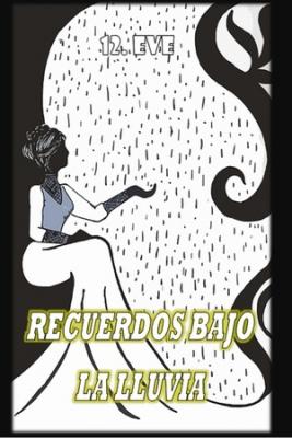 Portada de Recuerdos Bajo La Lluvia