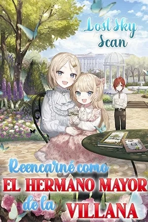 Portada de Reencarné como el hermano mayor de la villana