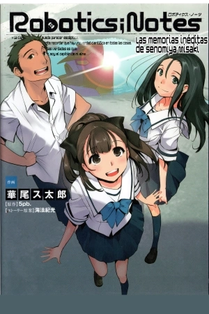 Portada de Robotics;Notes - Memorias Inéditas de Senomiya Misaki