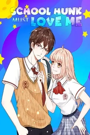 Portada de School Hunk Must Love Me
