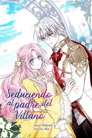 Portada de Seduciendo al Padre del Villano
