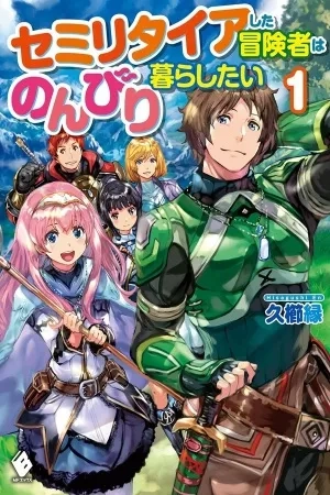 Portada de Semi-Retire Shita Boukensha wa Nonbiri Kurashitai