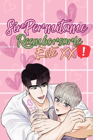 Portada de Señor, Permítame hacer un rembolso