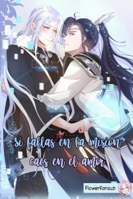 Portada de Si Fallas En La Mision Caes En El Amor