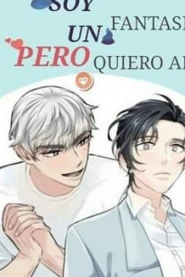 Portada de Soy Un Fantasma Pero Quiero Amar