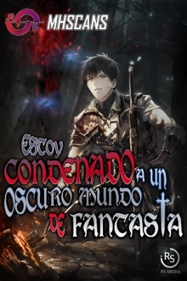 Portada de Soy Un Personaje Condenado En Un Oscuro Mundo De Fantasia