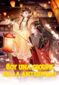 Portada de Soy Una Groupie En La Antiguedad