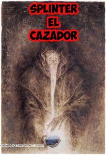 Portada de Splinter El Cazador